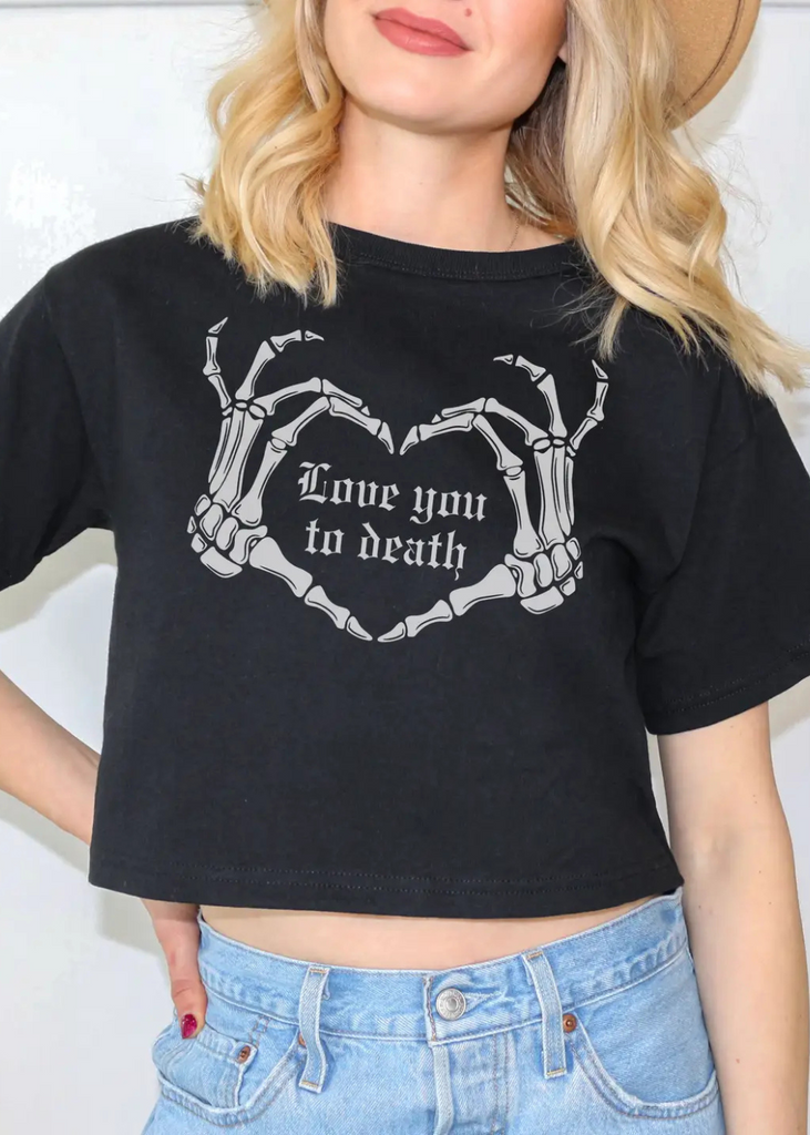 Love you to death cropped tee